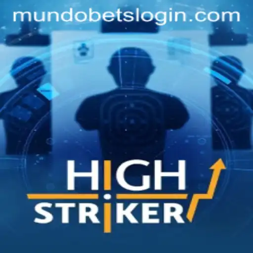 HighStriker: An Engaging Adventure With Mundo Bets